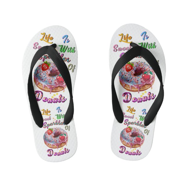 Chinelos Infantis Sapatos Da Vida São Doces Com Faíscas De Donuts (Pé da cama)