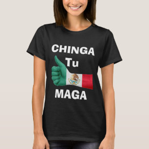 Chinga Tu Maga T-Shirt