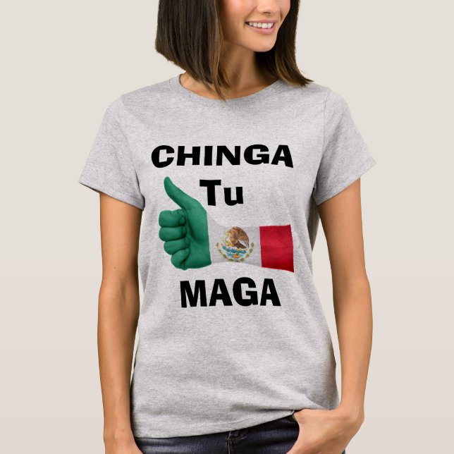 Chinga Tu Maga T-Shirt (Frente)