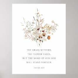 Christian Floral Wall Art Isaiah 40:8 Poster