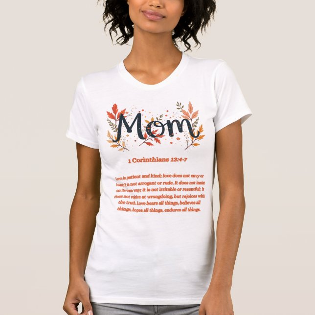 Christian Inspirational Bible Verse Mother T-Shirt (Frente)