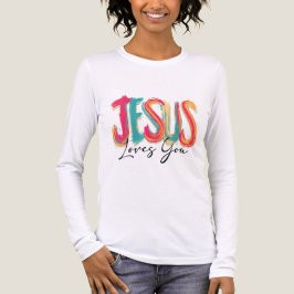 Christian Jesus Loves You T-Shirt
