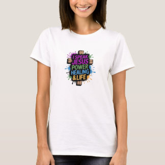 Christian T-Shirt I FALA JESUS; POWER-HEALING-LIFE