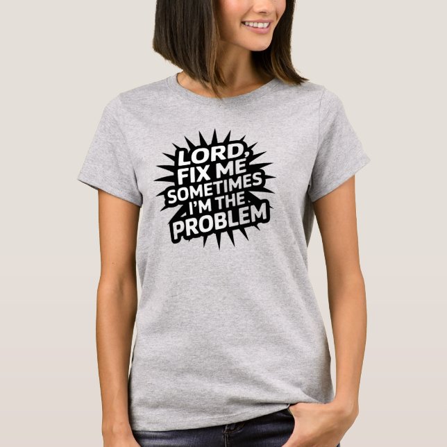 Christian T-Shirt Lord Fix Me (Frente)