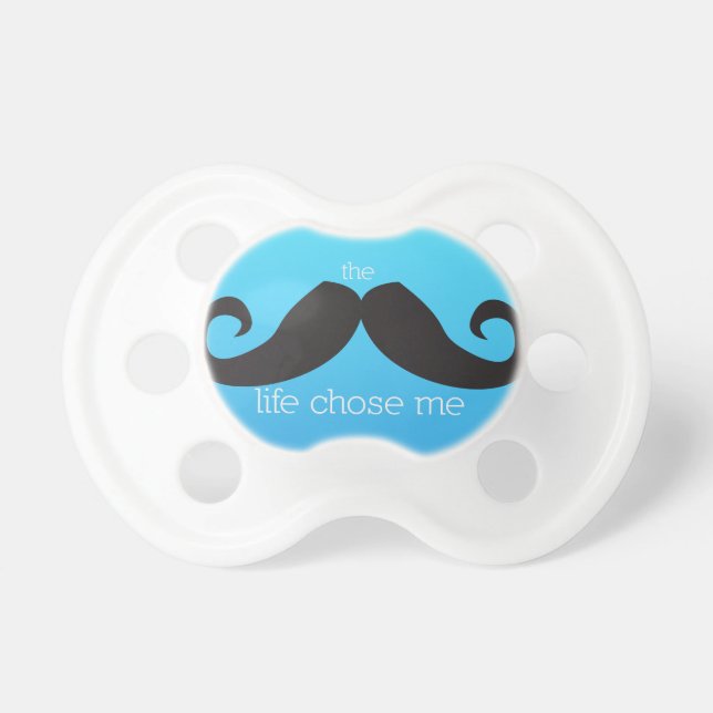 Chupeta Pacifier do bigode -- A vida de Stache escolheu-me (Frente)