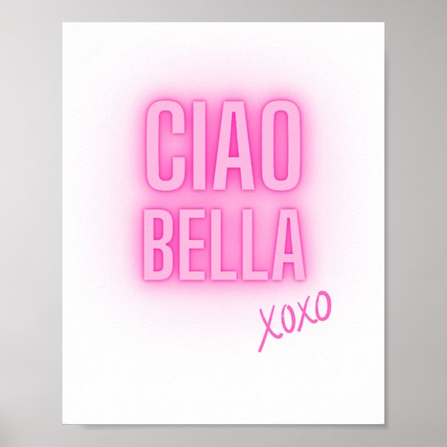 Ciao Bella Poster Impressão (Frente)