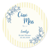 Ciao Miss Bridal Shower Adesivo Redondo