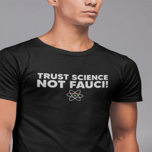 CIÊNCIA DE CONFIANÇA NÃO FAUCI! Camiseta