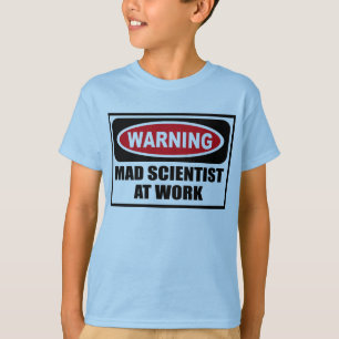 CIENTISTA LOUCO de advertência no t-shirt do miú