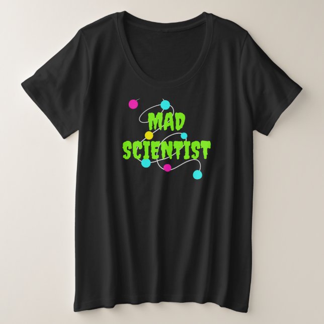 Cientista maluco mais camiseta feminina (Frente do Design)