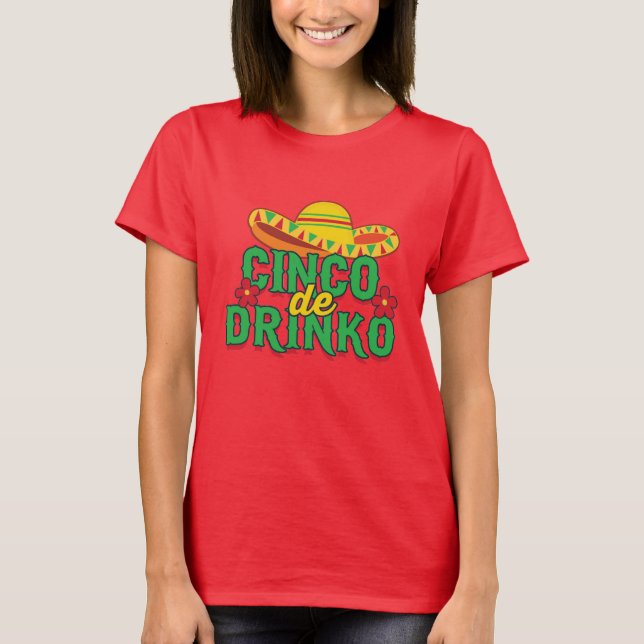 Cinco de Drinko Fiesta Sombrero T-Shirt (Frente)