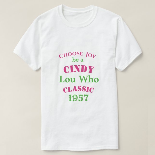 Cindy Lou Que Camisa T Clássica PG2 (Frente do Design)