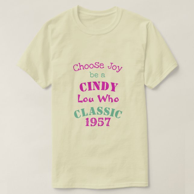 Cindy Lou, Que Escolhe O Presente 3 T-Shirt (Frente do Design)