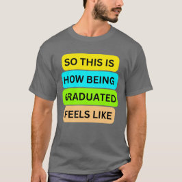 Cinza escura de T-Shirt SO_THE_IS_HOW_BEING_GRADUA