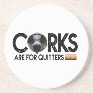 Citação do vinho "Corks for Quitters" Porta copos 