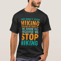 Citação Inspiracional Sobre A Camiseta Hiker De Pi