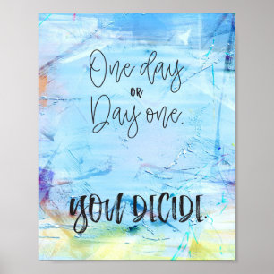 Citação Motivacional Um Dia ou Um Poster Azul