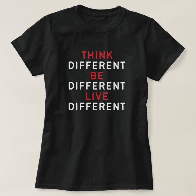 Citações Motivacionais, Pense em T-Shirt Diferente (Frente do Design)