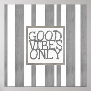 citar poster bons vibes apenas cinzas stripes