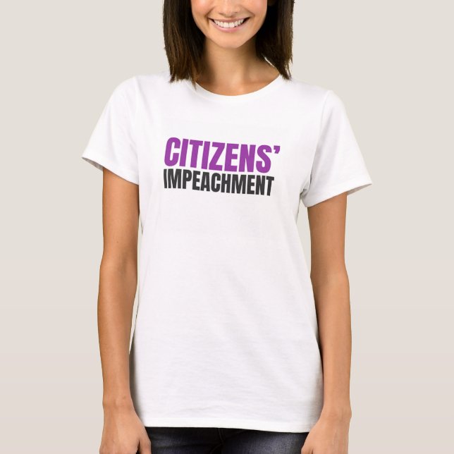 Citizens' Impeachment Women's T-Shirt (Frente)