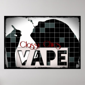 Classy Chics Vape Checker Grunge Poster