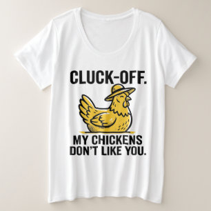 Clique fora meus frangos não gostam de você Camisa