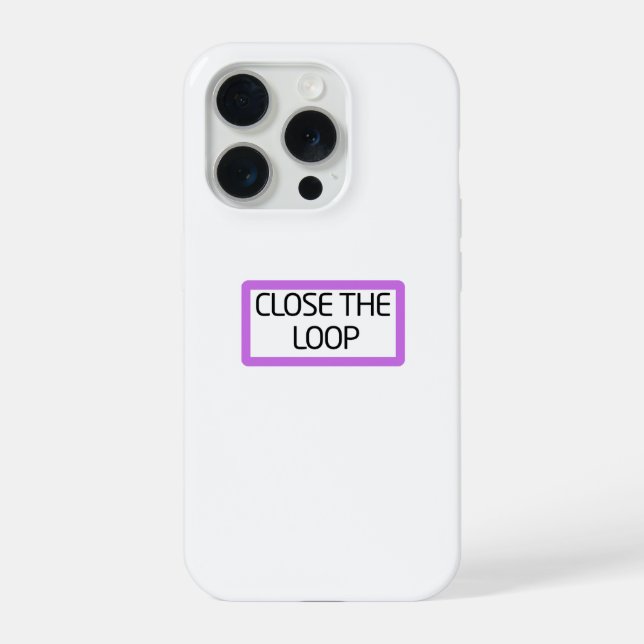 Close the Loop | Heavy-Duty iPhone (Verso)