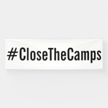 #CloseTheCamps negrito texto no protesto branco