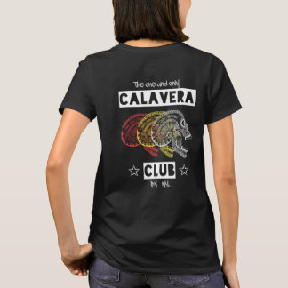 Clube Calavera - o único e único T-Shirt