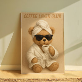 Clube de Amantes de Café Urso Teddy Bear Poster de
