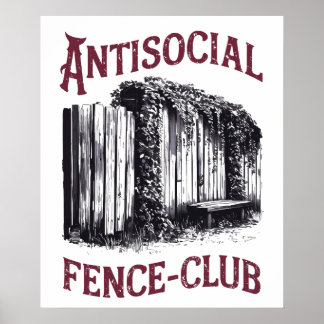 Clube de Cerca Antisocial - Poster Sarcástico Engr