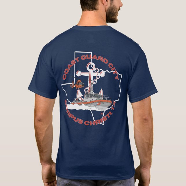 Coast Guard City Corpus Christi, Tx T-Shirt (Verso)