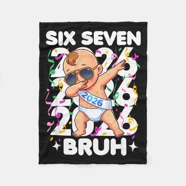 Cobertor De Velo 2026 New Years Baby Six Seven Bruh Funny Cool Dabb (Frente)