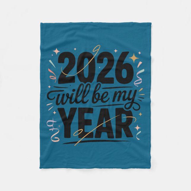 Cobertor De Velo 2026 Will Be My Year Celebration New Year Funny  (Frente)