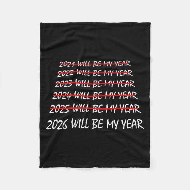 Cobertor De Velo 2026 Will Be My Year Funny New Years Eve Resolutio (Frente)