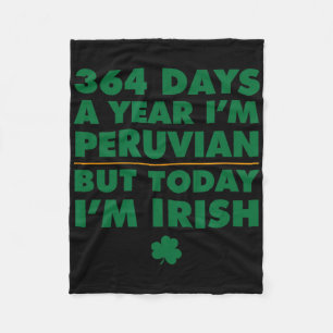 Cobertor De Velo 364 Dias Ano Peruano Hoje Sou Irlandês São Patríci
