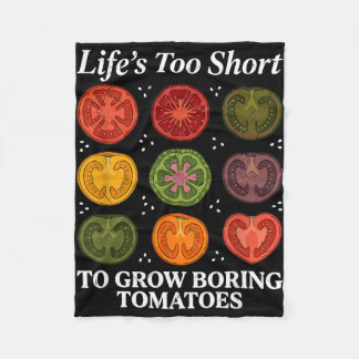 Cobertor De Velo A vida é curta demais para cultivar tomates chatos