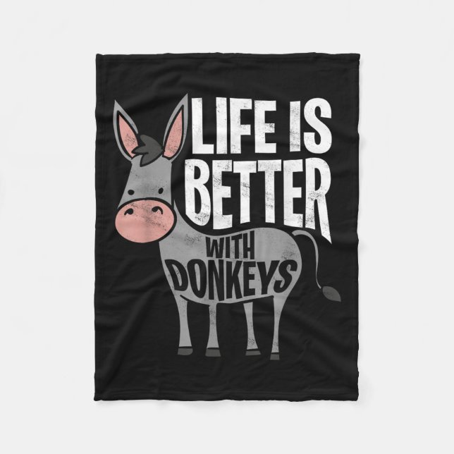 Cobertor De Velo A Vida É Melhor Com Donkeys - Donkey Engraçado (Frente)