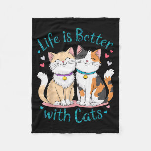 Cobertor De Velo A Vida É Melhor Com Gatos Amante de Gatos Fofo Dia