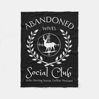 Cobertor De Velo Abyndoned Wives Social Club Of Hunter Husnd Huntin