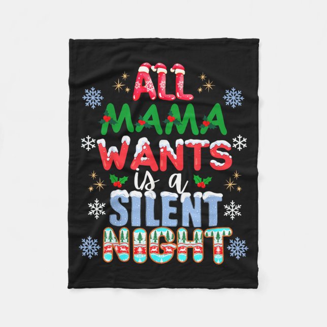 Cobertor De Velo All Mama Wants Is A Silent Night Funny Mom Christm (Frente)