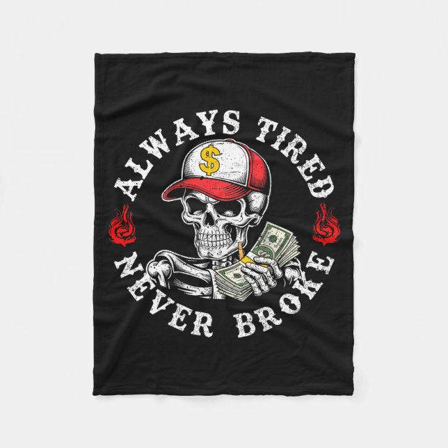 Cobertor De Velo Always Tired Never Broke Skull (on Back)  (Frente)