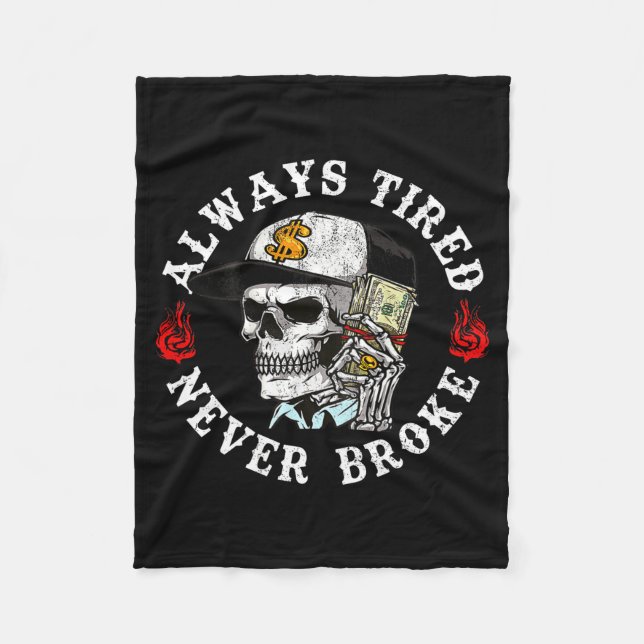 Cobertor De Velo Always Tired Never Broke Skull (on Back)  (Frente)