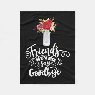 Cobertor De Velo Amigos nunca dizem adeus