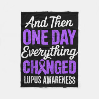 Cobertor De Velo And one day everything changed lupus awareness