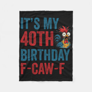 Cobertor De Velo Aniversário de 40 anos engraçado F-caw-f Galinha G