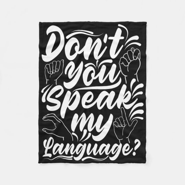 Cobertor De Velo Asl Alphabet Dont You Speak My American Sing Langu (Frente)