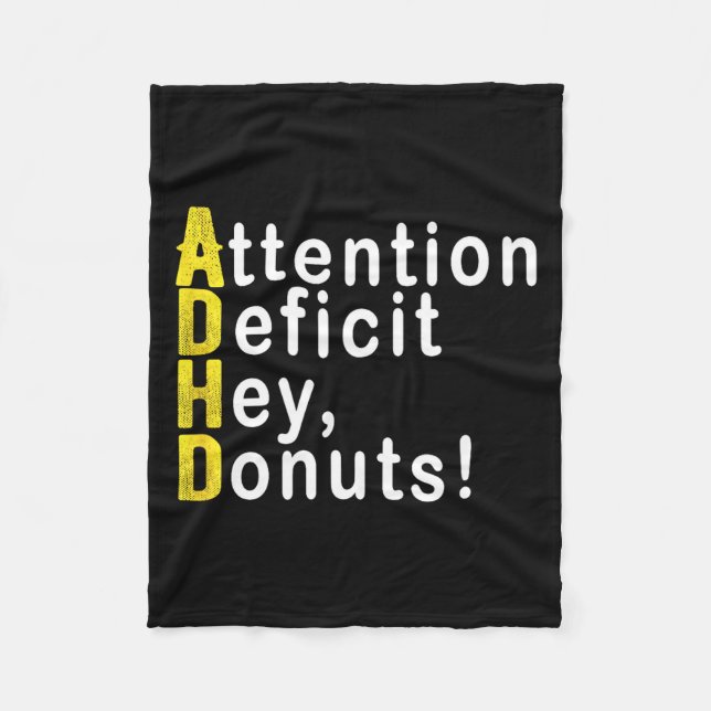 Cobertor De Velo Attention Deficit Hey Donuts Funny Gift Tee Adhd M (Frente)