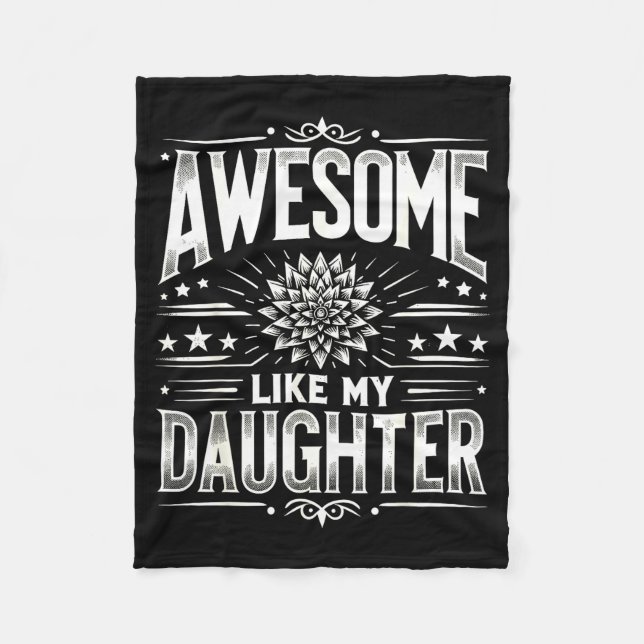 Cobertor De Velo Awesome Like My Daughter For Dad Men Funny Fathers (Frente)