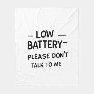 Cobertor De Velo Bateria fraca, por favor, não fale comigo - Sarcas